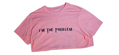 I'm the problem sublimation T-shirts,