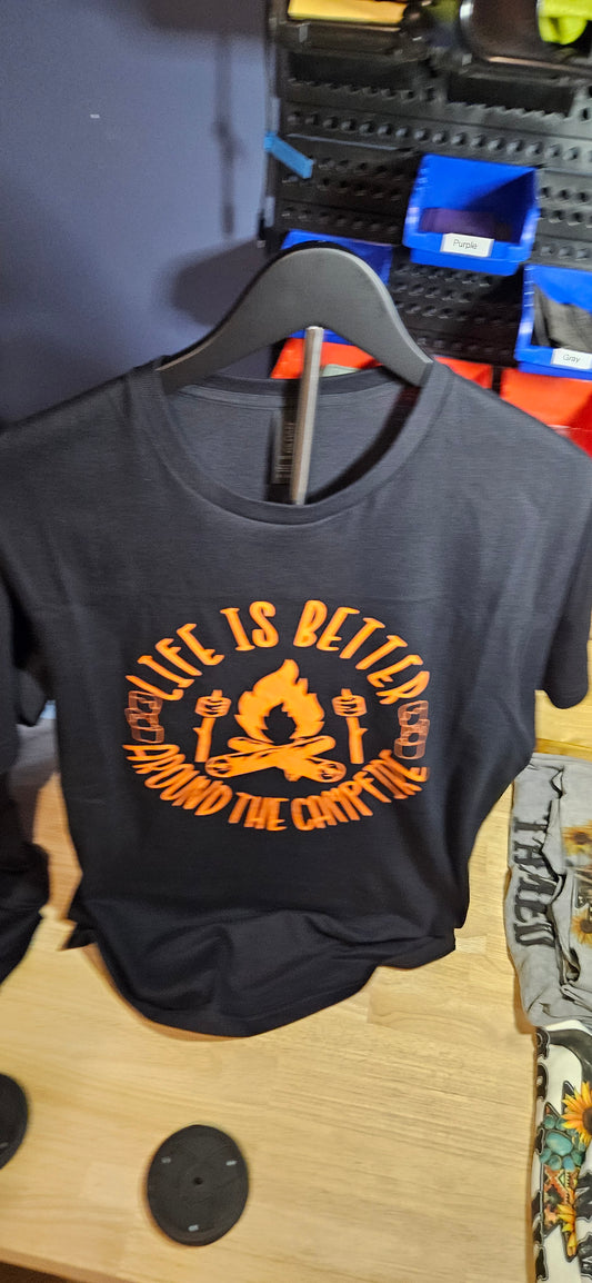 Life is better around a campfire tshirt
